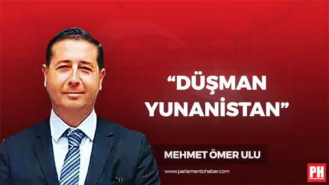 “Düşman Yunanistan”