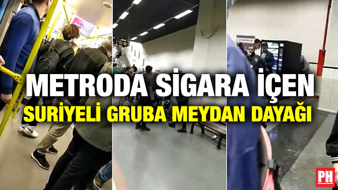 Metroda Sigara İçen Suriyeli Gruba Meydan Dayağı 