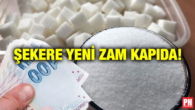 Şekere Yeni Zam Kapıda!