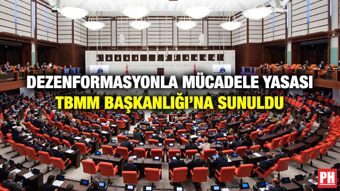 Dezenformasyonla Mücadele Yasası TBMM Başkanlığı’na Sunuldu