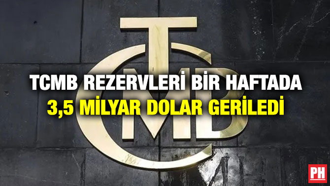 TCMB Rezervleri Bir Haftada 3,5 Milyar Dolar Geriledi