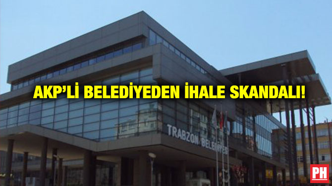 AKP’li Belediyeden İhale Skandalı!