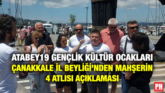 Atabey19 Gençlik Kültür Ocakları Çanakkale İl Beyliği’nden Mahşerin 4 Atlısı Açıklaması