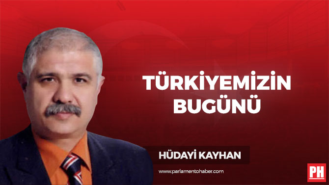 Türkiyemizin Bugünü