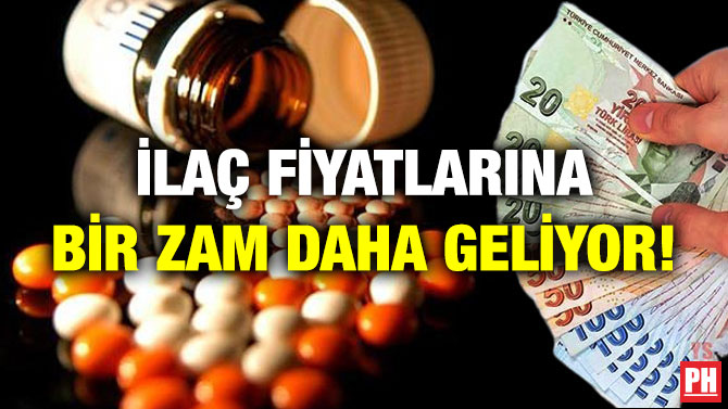 İlaç Fiyatlarına Bir Zam Daha Geliyor!