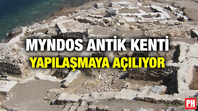 Myndos Antik Kenti Yapılaşmaya Açılıyor