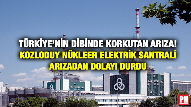 Türkiye’nin Dibinde Korkutan Arıza! Kozloduy Nükleer Elektrik Santrali Arızadan Dolayı Durdu