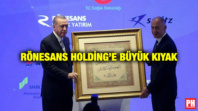 Rönesans Holding’e Büyük Kıyak