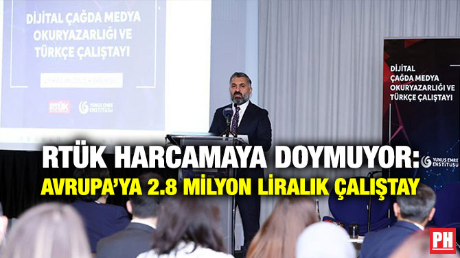 RTÜK Harcamaya Doymuyor: Avrupa’ya 2.8 Milyon Liralık Çalıştay