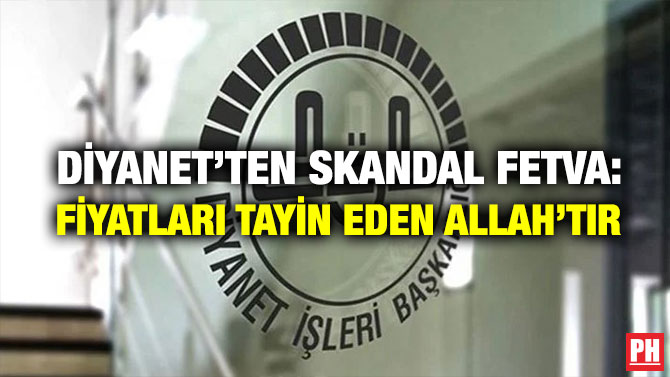 Diyanet’ten Skandal Fetva: Fiyatları Tayin Eden Allah’tır