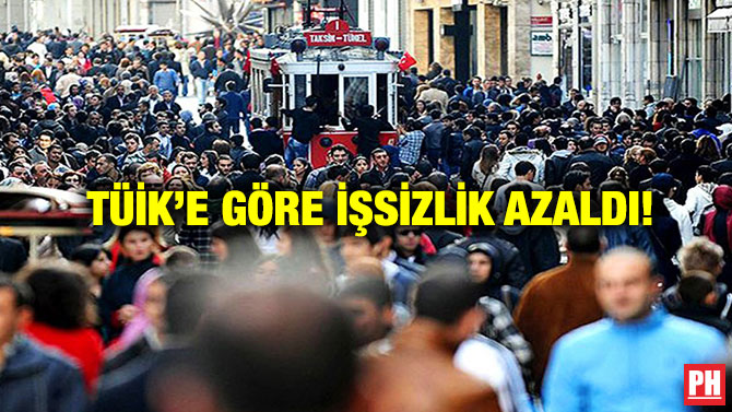 TÜİK’e Göre İşsizlik Azaldı!