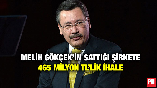 Melih Gökçek’in Sattığı Şirkete 465 Milyon TL’lik İhale