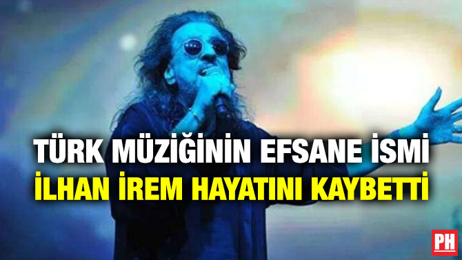 Türk Müziğinin Efsane İsmi İlhan İrem Hayatını Kaybetti