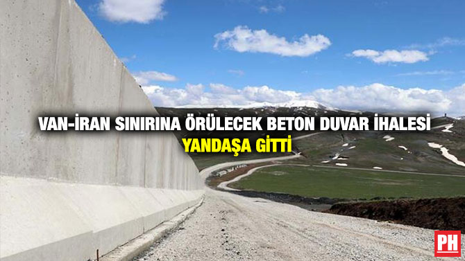 Van-İran Sınırına Örülecek Beton Duvar İhalesi Yandaşa Gitti