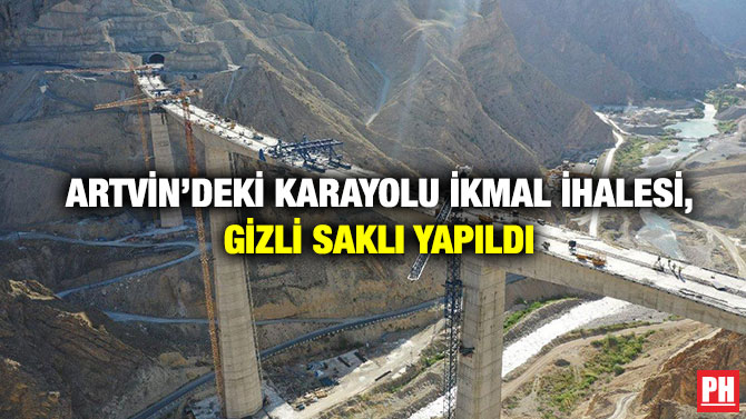 Artvin’deki Karayolu İkmal İhalesi, Gizli Saklı Yapıldı