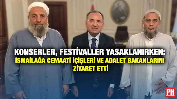 Konserler, Festivaller Yasaklanırken: İsmailağa Cemaati İçişleri ve Adalet Bakanlarını Ziyaret Etti