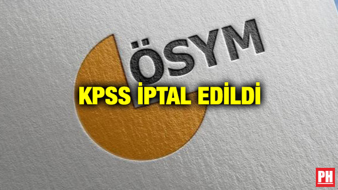 KPSS İptal Edildi
