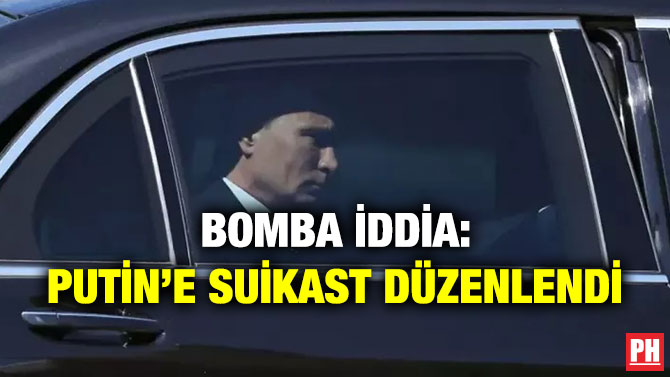 Bomba İddia: Putin’e Suikast Düzenlendi