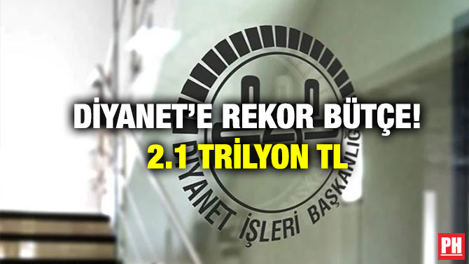 Diyanet’e Rekor Bütçe! 2.1 Trilyon TL