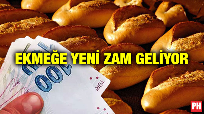 Ekmeğe Yeni Zam Geliyor