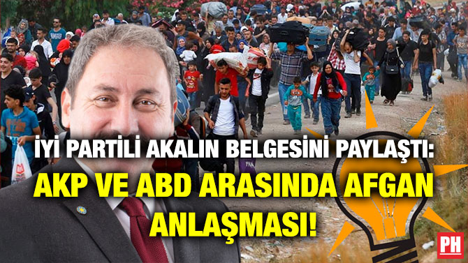 İYİ Partili Akalın Belgesini Paylaştı: AKP ve ABD Arasında Afgan Anlaşması!