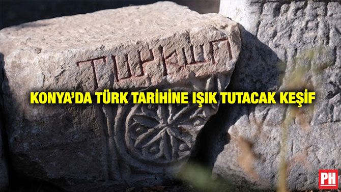 Konya’da Türk Tarihine Işık Tutacak Keşif