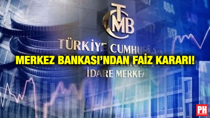Merkez Bankası’ndan Faiz Kararı!
