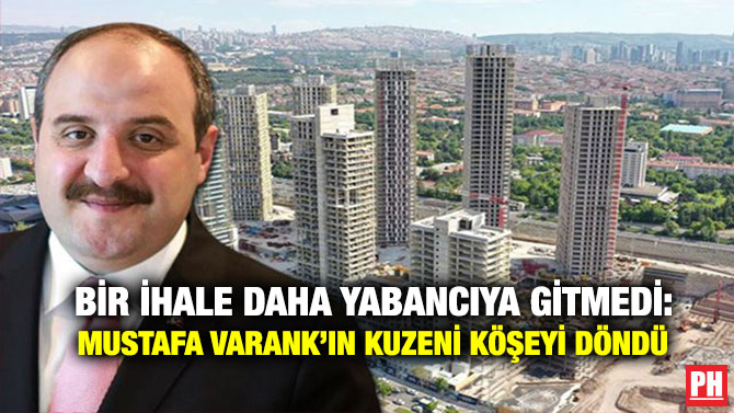 Bir İhale Daha Yabancıya Gitmedi: Mustafa Varank’ın Kuzeni Köşeyi Döndü
