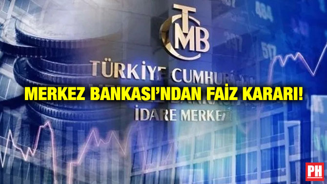 Merkez Bankası’ndan Faiz Kararı!