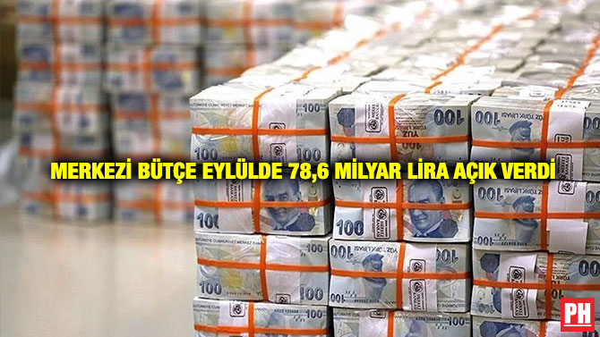 Merkezi Bütçe Eylülde 78,6 Milyar Lira Açık Verdi