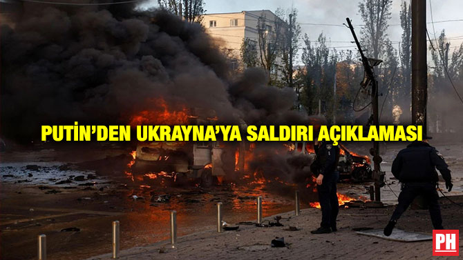 Putin’den Ukrayna’ya Saldırı Açıklaması