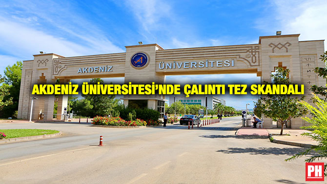 Akdeniz Üniversitesi’nde Çalıntı Tez Skandalı