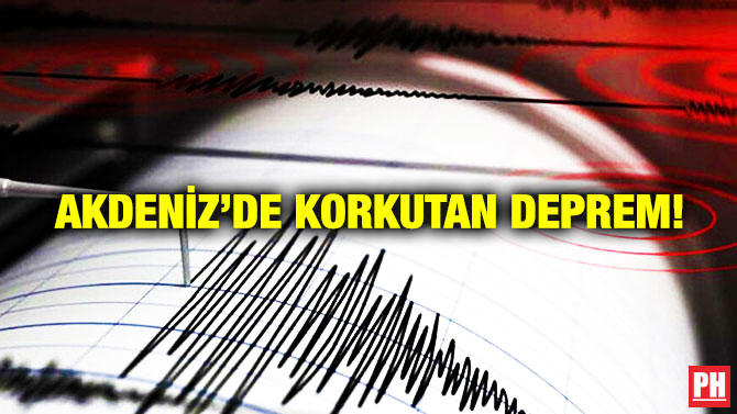 Akdeniz’de Korkutan Deprem!
