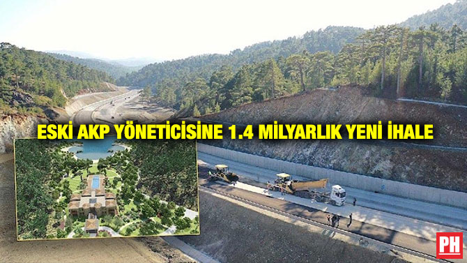 Eski AKP Yöneticisine 1.4 Milyarlık Yeni İhale