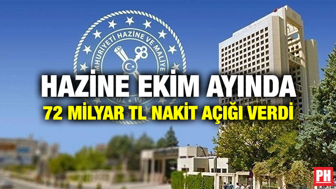 Hazine Ekim Ayında 72 Milyar TL Nakit Açığı Verdi