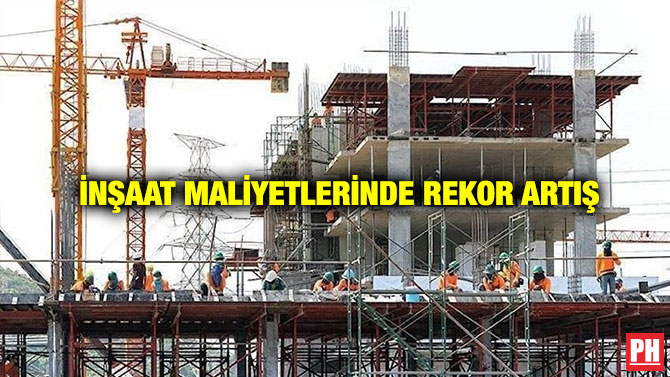 İnşaat Maliyetlerinde Rekor Artış