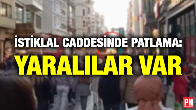 İstiklal Caddesinde Patlama: Yaralılar Var