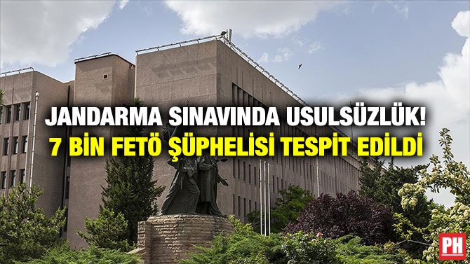 Jandarma Sınavında Usulsüzlük! 7 Bin FETÖ Şüphelisi Tespit Edildi