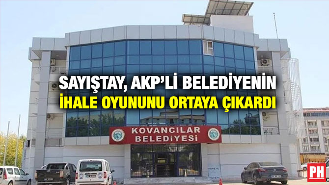 Sayıştay, AKP’li Belediyenin İhale Oyununu Ortaya çıkardı