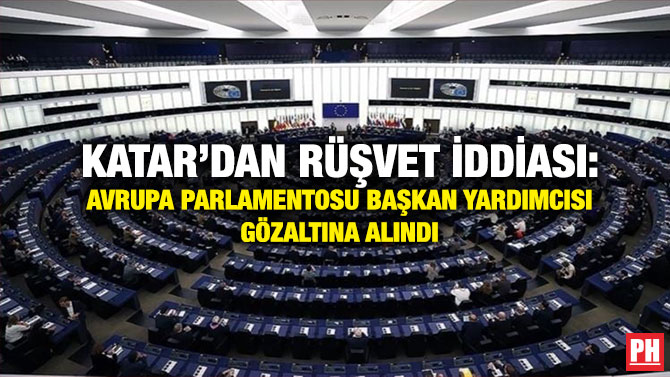 Katar’dan Rüşvet İddiası: Avrupa Parlamentosu Başkan Yardımcısı Gözaltına Alındı