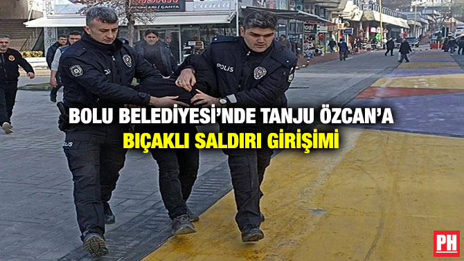 Bolu Belediyesi’nde Tanju Özcan’a Bıçaklı Saldırı Girişimi