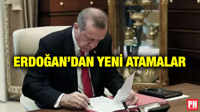 Erdoğan’dan Yeni Atamalar