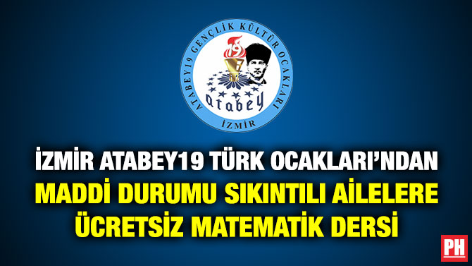 İzmir Atabey19 Türk Ocakları’ndan Maddi Durumu Sıkıntılı Ailelere Ücretsiz Matematik Dersi