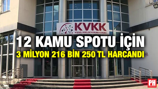 12 Kamu Spotu İçin 3 milyon 216 Bin 250 TL Harcandı