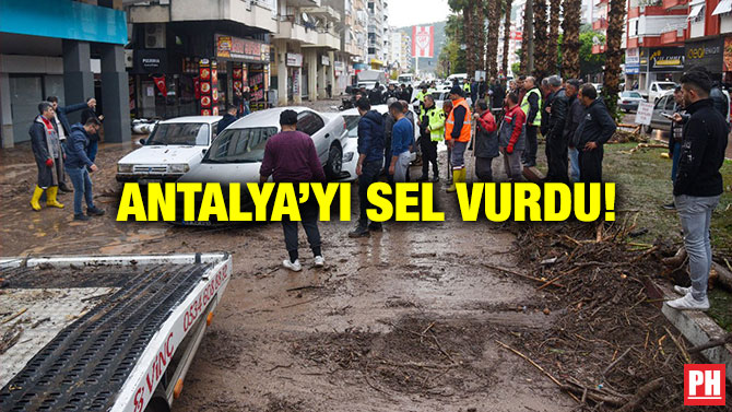 Antalya’yı Sel Vurdu!
