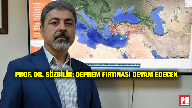 Prof. Dr. Sözbilir: Deprem Fırtınası Devam Edecek