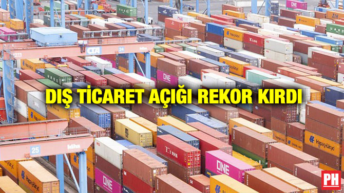 Dış Ticaret Açığı Rekor Kırdı