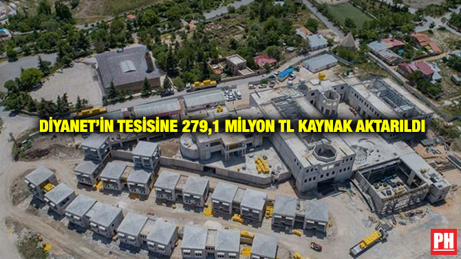Diyanet’in Tesisine 279,1 Milyon TL Kaynak Aktarıldı