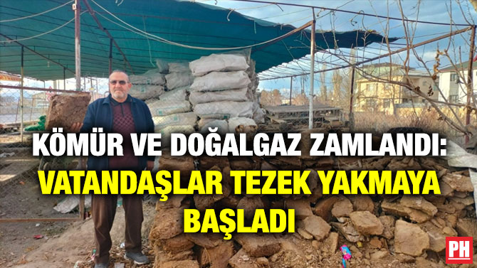 Kömür ve Doğalgaz Zamlandı: Vatandaşlar Tezek Yakmaya Başladı