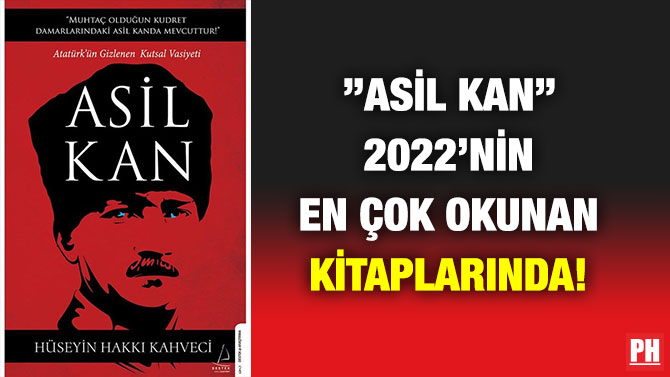 ”Asil Kan” 2022’nin En Çok Okunan Kitaplarında!